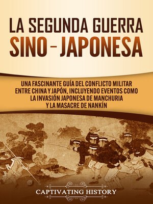 cover image of La Segunda Guerra Sino-Japonesa